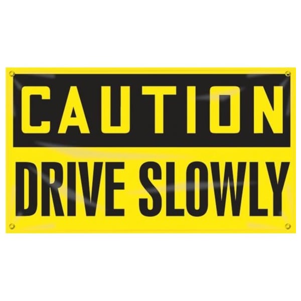 Accuform OSHA CAUTION SAFETY BANNERS DRIVE MBR401 MBR401 - main